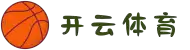 开云·体育(Kaiyun)官方网站_KAIYUN SPORTS